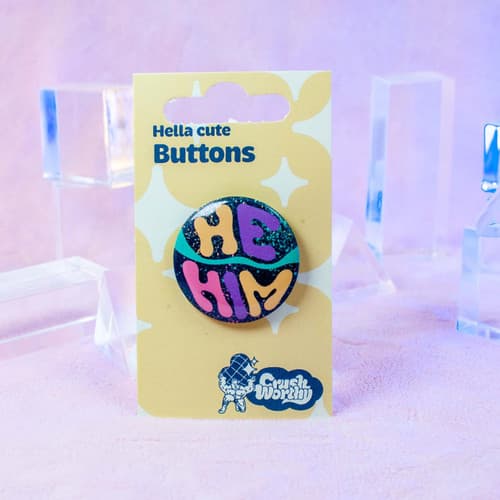 He Him Pronoun Pinback Button