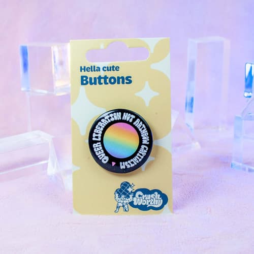 Queer Liberation Over Rainbow Capitalism Button