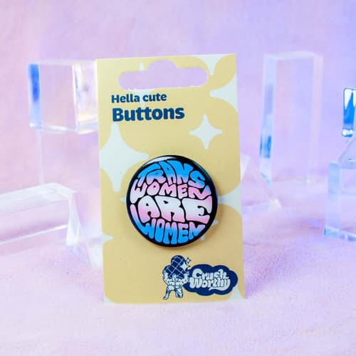 Transwomen Are Women Pinback Button